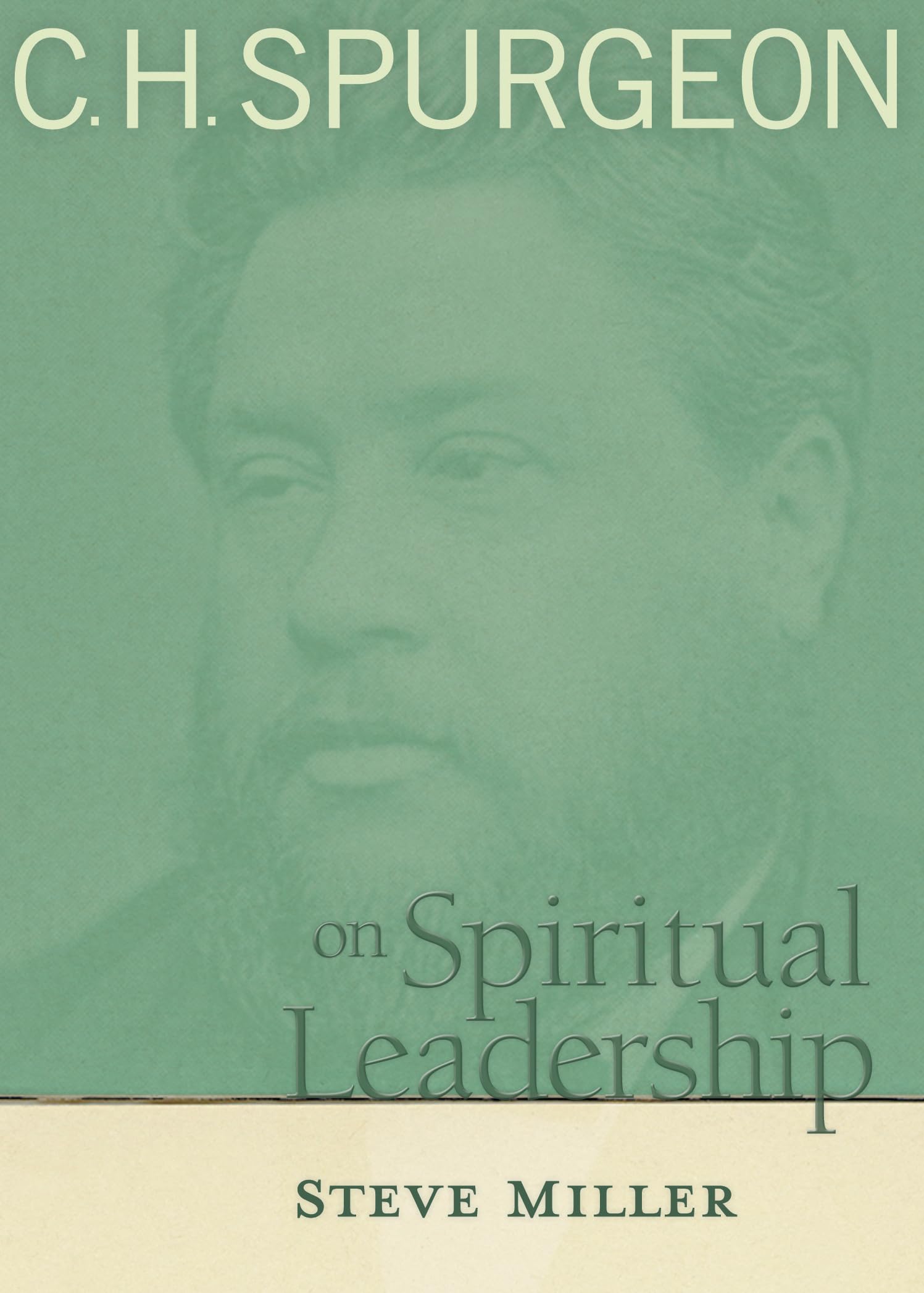 C.H. Spurgeon on Spiritual Leadership,Used