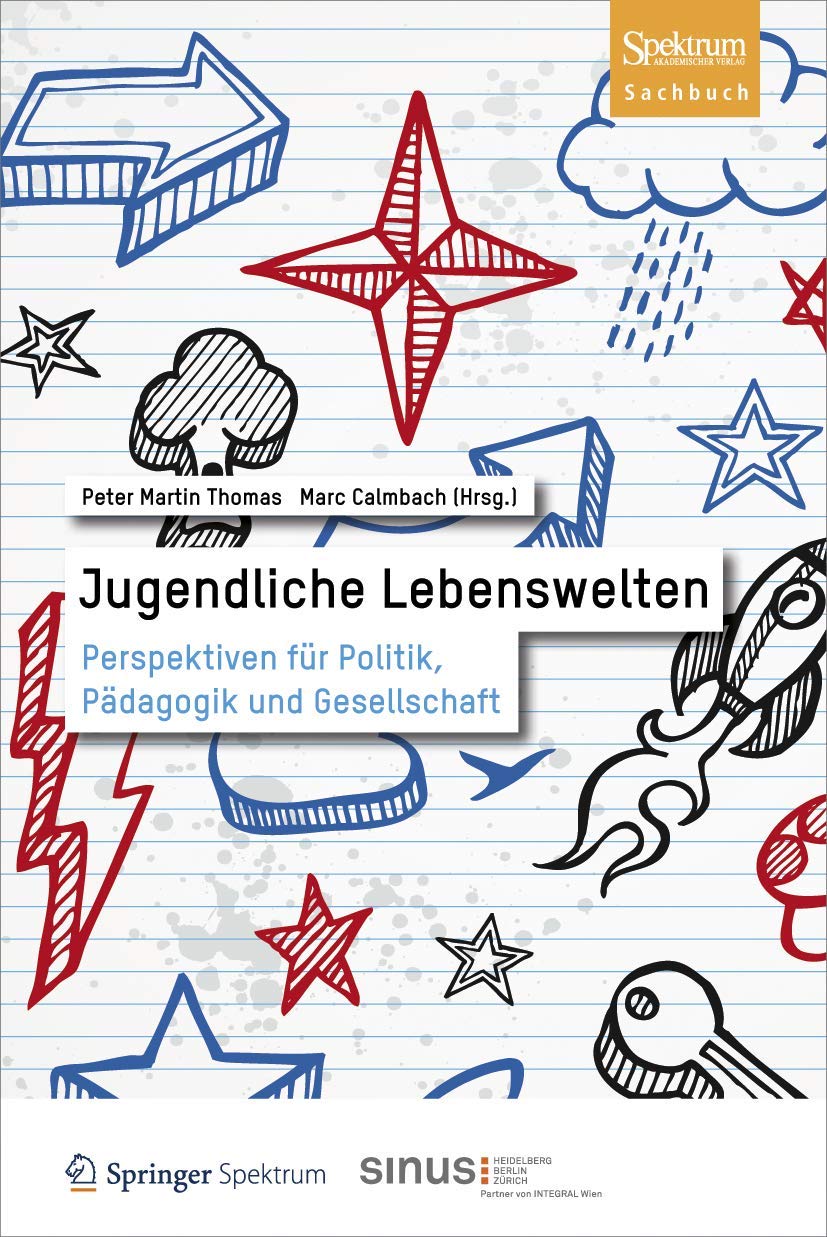 Jugendliche Lebenswelten: Perspektiven fr Politik, Pdagogik und Gesellschaft (German Edition),Used