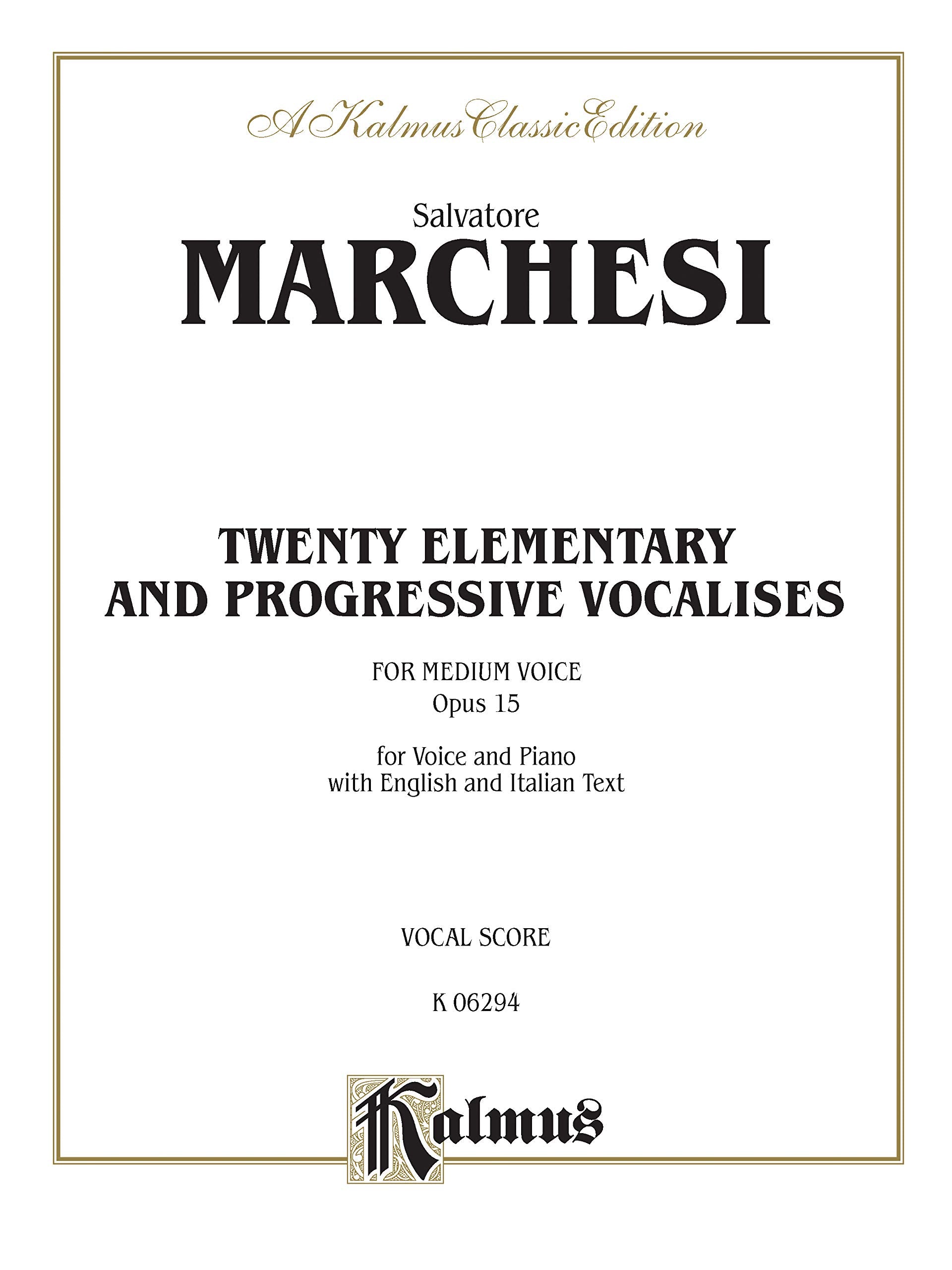 Twenty Elementary and Progressive Vocalises, Op. 15: Medium Voice (Kalmus Edition),Used