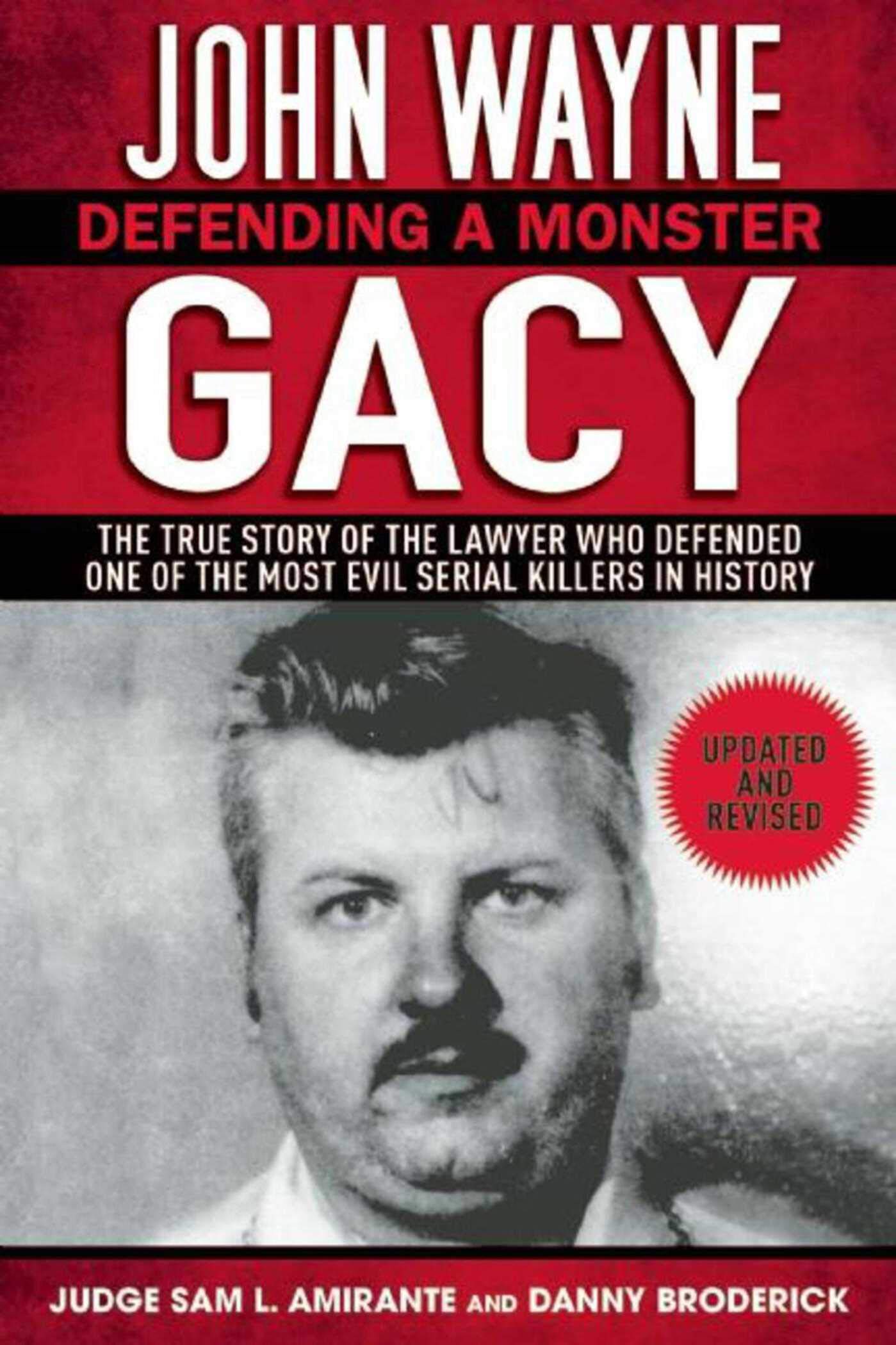 John Wayne Gacy: Defending A Monster