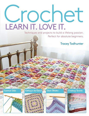 Crochet: Techniques and Projects to Build a Lifelong Passion For Beginners Up (Learn It! Love It!),Used