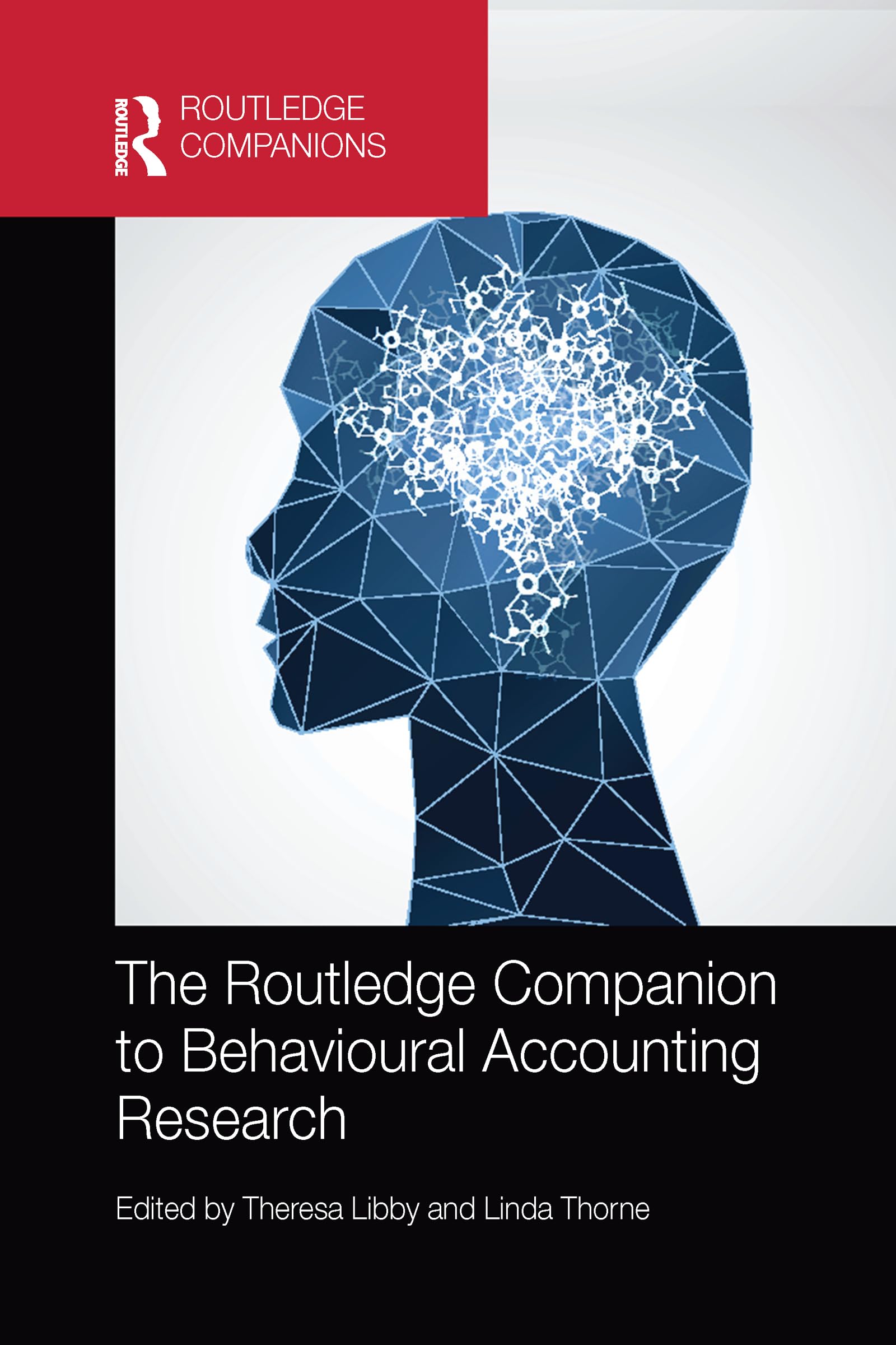 The Routledge Companion to Behavioural Accounting Research (Routledge Companions in Business, Management and Marketing),Used