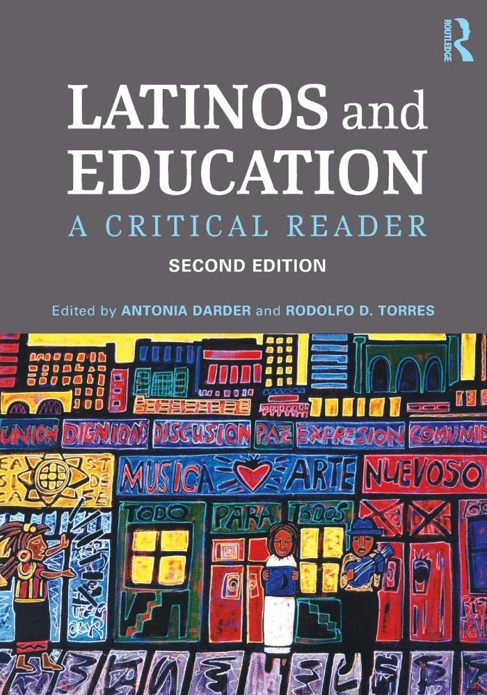 Latinos and Education: A Critical Reader,Used
