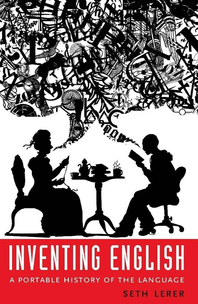 Inventing English: A Portable History of the Language,New
