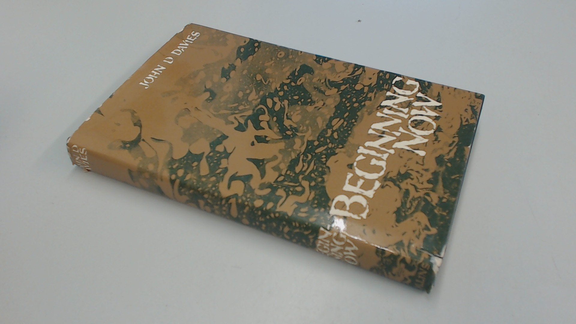 Beginning now;: A Christian exploration of the first three chapters of Genesis,Used