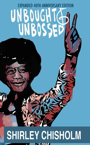 Unbought And Unbossed: Expanded 40Th Anniversary Edition