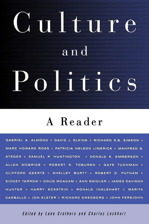 Culture and Politics: A Reader,New
