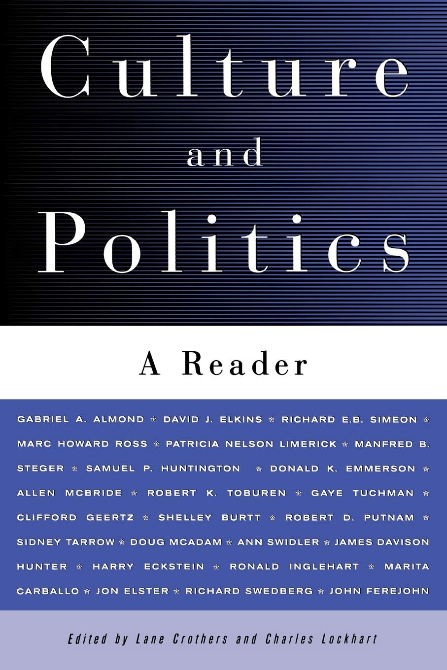 Culture and Politics: A Reader,New