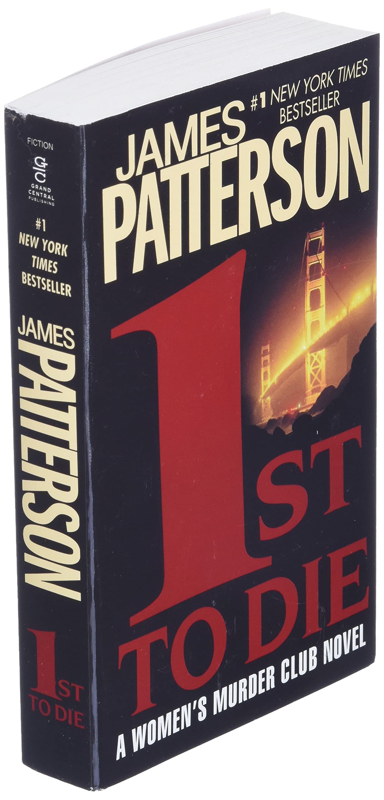 1St To Die: A Novel (Women'S Murder Club, No 1)-used