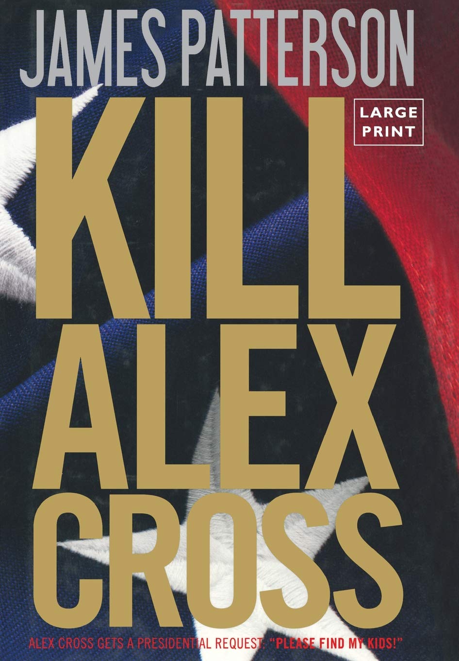 Kill Alex Cross (Alex Cross, 17)
