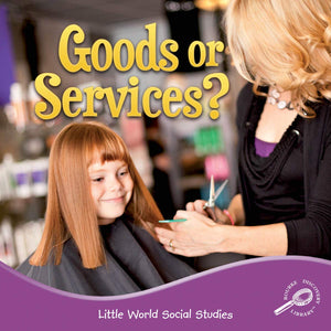 Rourke Educational Media Goods Or Services? Reader (Little World Social Studies),Used