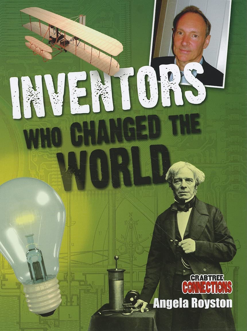 Inventors Who Changed the World (Crabtree Connections Level 3  Average),Used