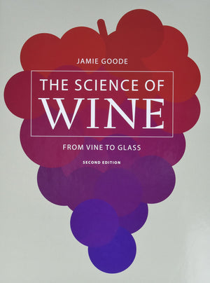 The Science of Wine: From Vine to Glass,Used