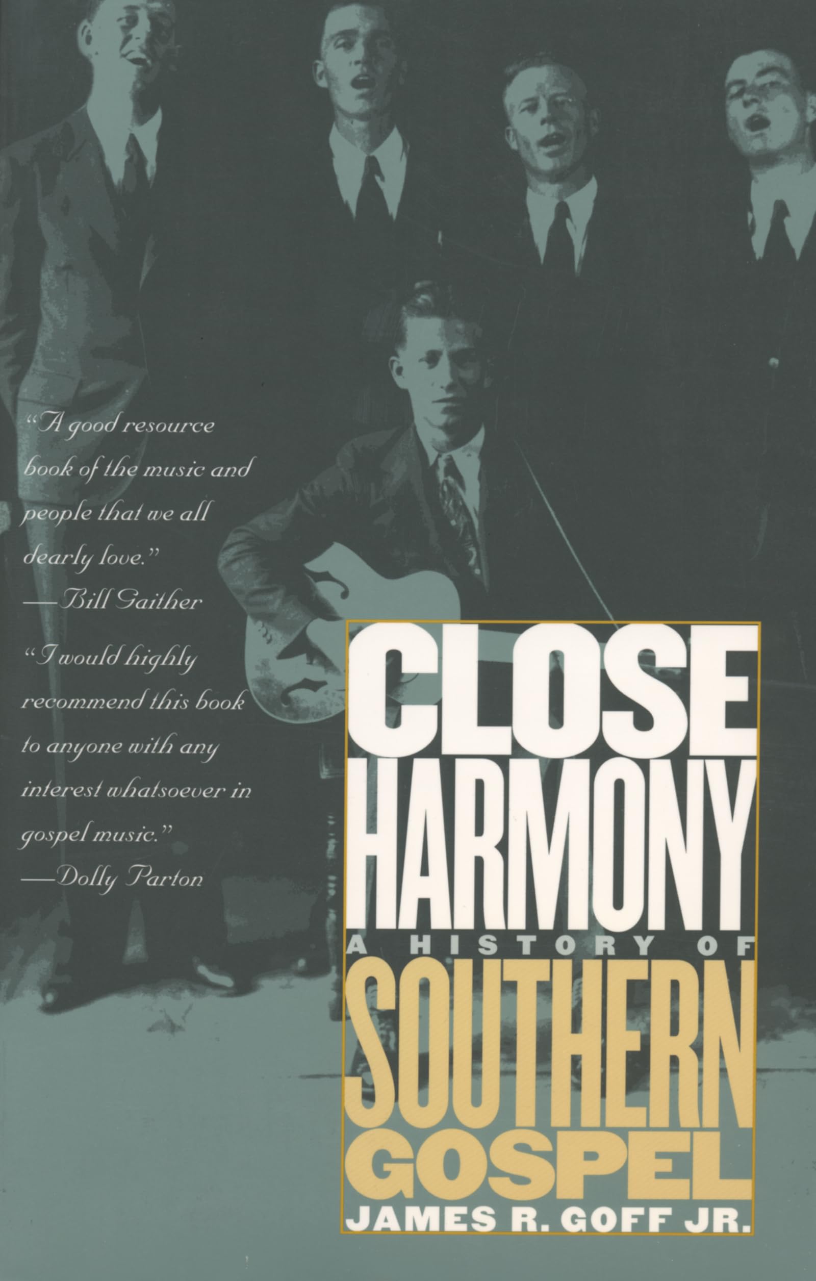 Close Harmony: A History Of Southern Gospel,Used