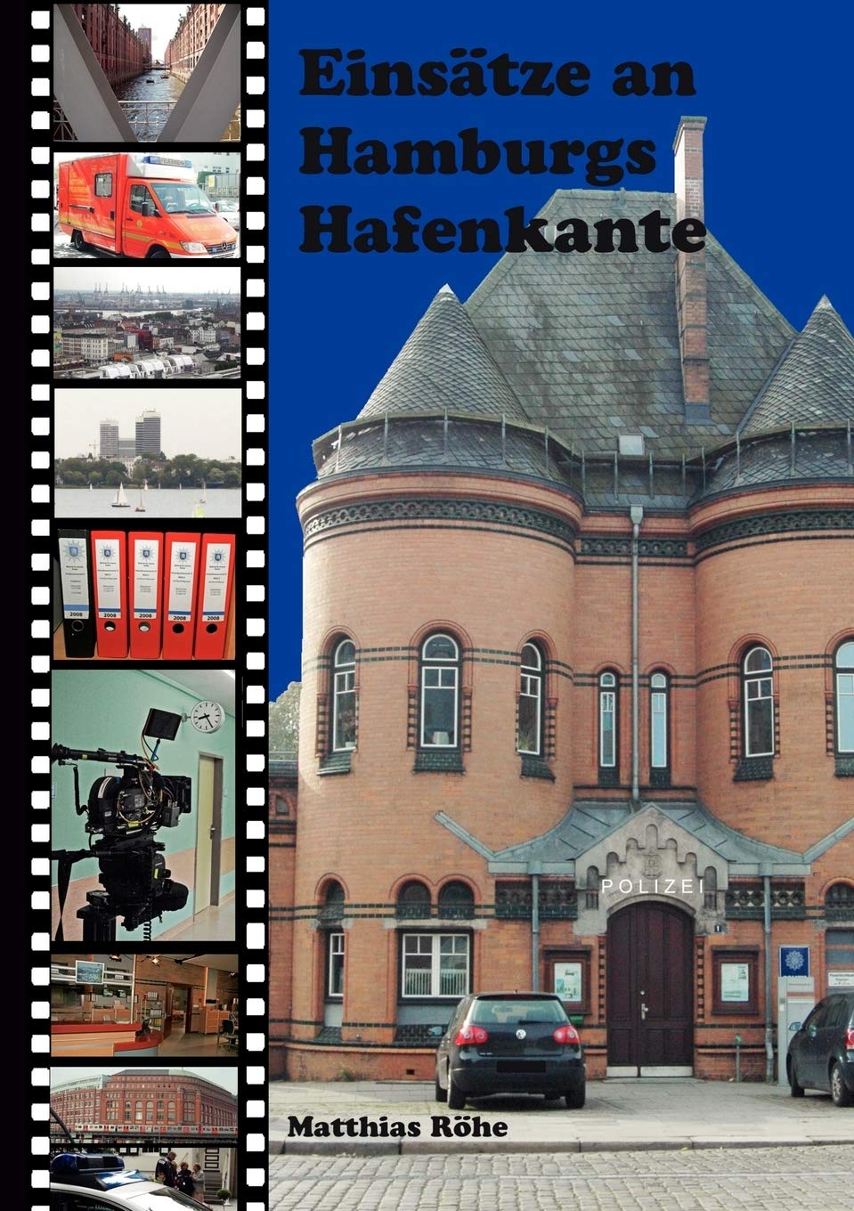 Einstze an Hamburgs Hafenkante: Buch ber TVSerie (German Edition),Used