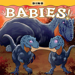 Dino Babies! (Babies! (Farcountry Press)),Used
