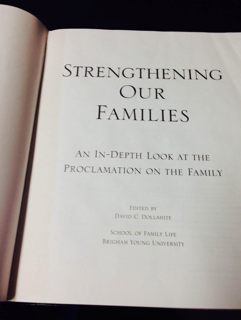 Strengthening Our Families: An InDepth Look at the Proclamation on the Family,Used