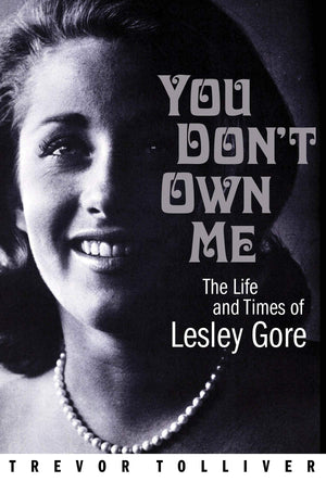 You Don't Own Me: The Life and Times of Lesley Gore,Used