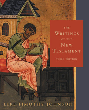 The Writings of the New Testament: Third Edition,New