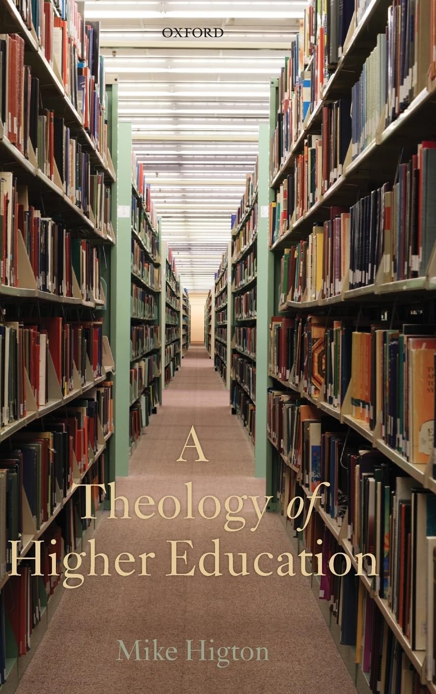 A Theology of Higher Education,Used
