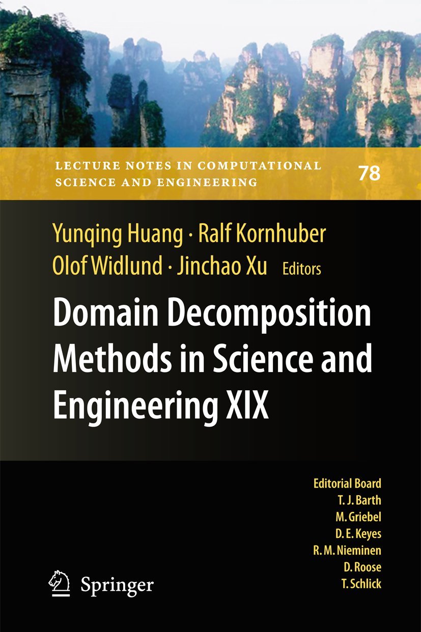 Domain Decomposition Methods in Science and Engineering XIX (Lecture Notes in Computational Science and Engineering, 78),Used