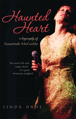 Haunted Heart: A Biography Of Susannah Mccorkle,New