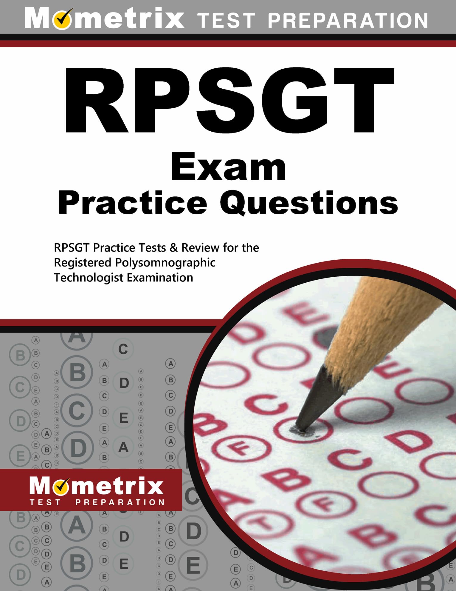 Rpsgt Exam Practice Questions: Rpsgt Practice Tests & Review For The Registered Polysomnographic Technologist Examination (Momet,Used