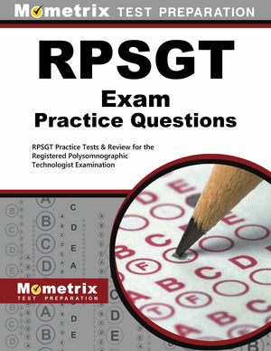 Rpsgt Exam Practice Questions: Rpsgt Practice Tests & Review For The Registered Polysomnographic Technologist Examination (Momet,Used