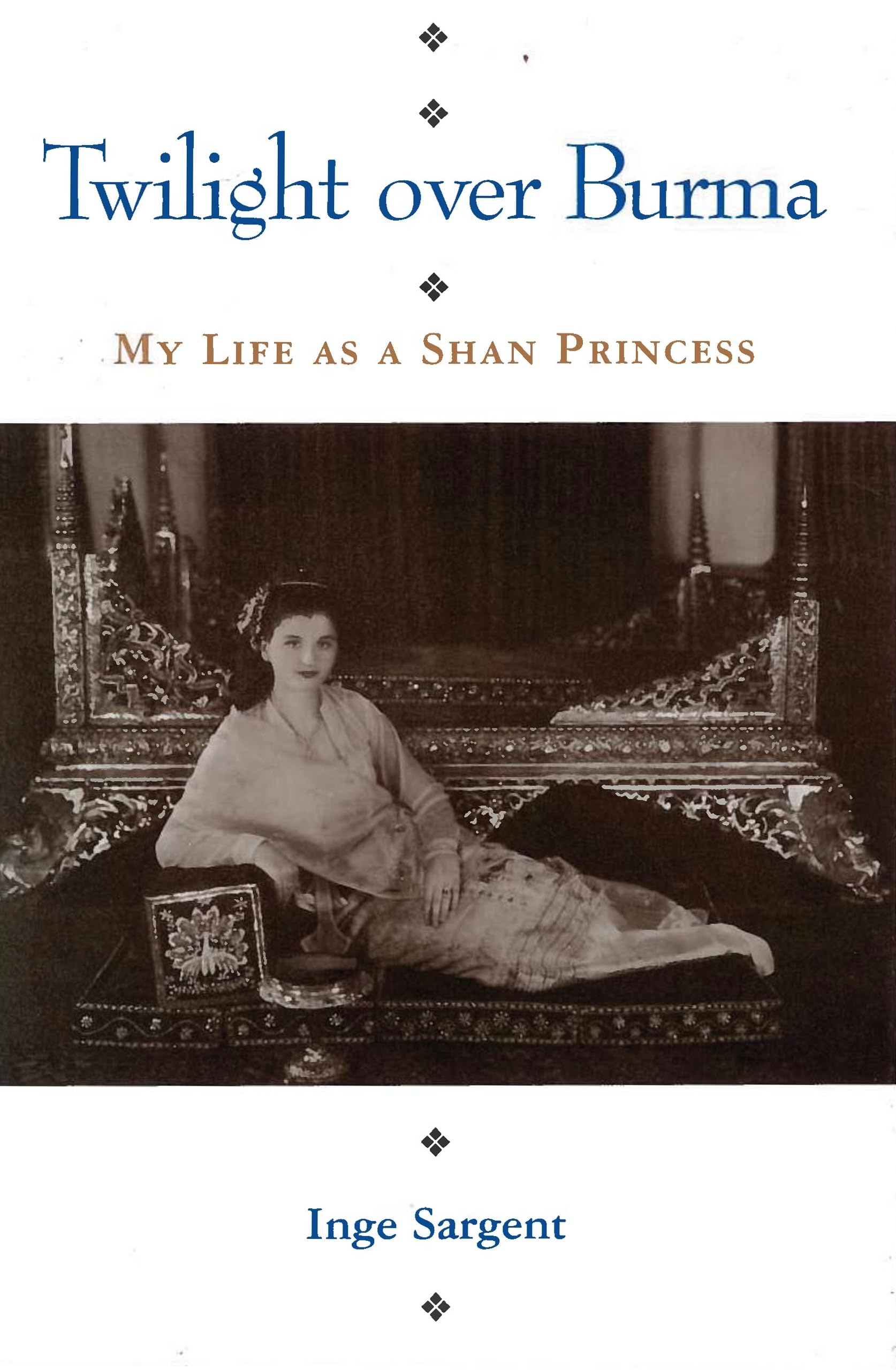 Twilight Over Burma: My Life As A Shan Princess (Kolowalu Books (Paperback))-used