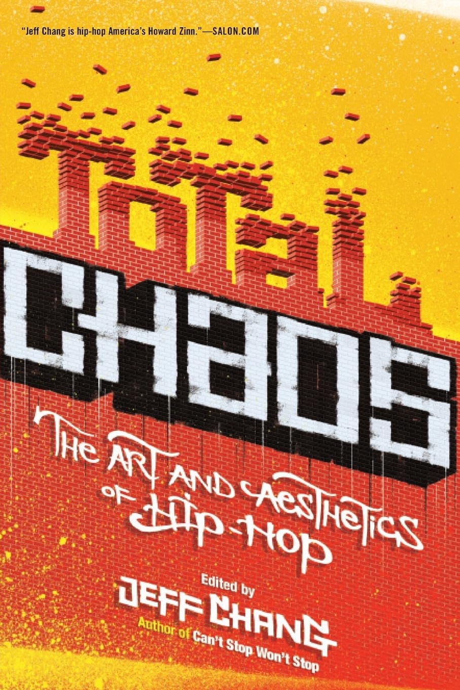 Total Chaos: The Art and Aesthetics of HipHop,Used