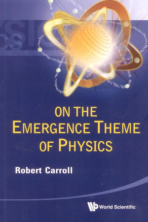 On The Emergence Theme Of Physics,Used