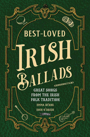 BestLoved Irish Ballads: Great Songs from the Irish Folk Tradition,New