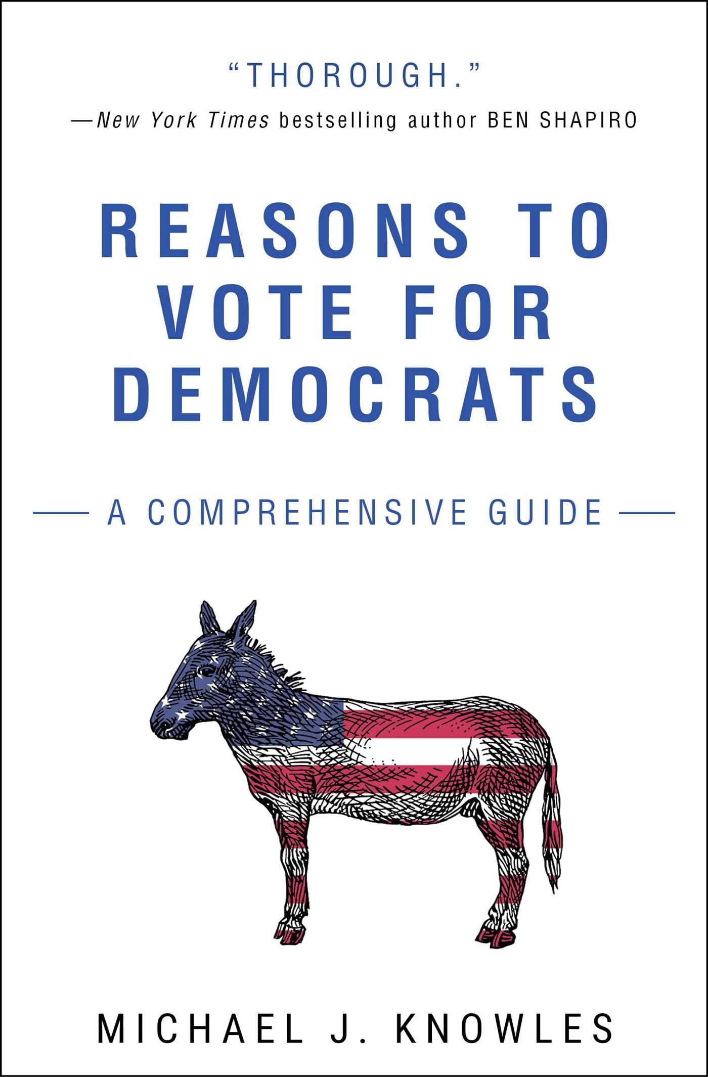 Reasons to Vote for Democrats: A Comprehensive Guide,Used