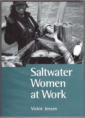 Saltwater Women at Work: In Their Own Words,Used