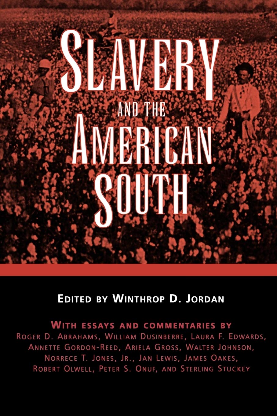 Slavery and the American South (Chancellor Porter L. Fortune Symposium in Southern History S),Used