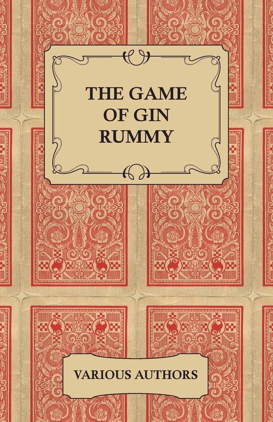 The Game of Gin Rummy  A Collection of Historical Articles on the Rules and Tactics of Gin Rummy,Used