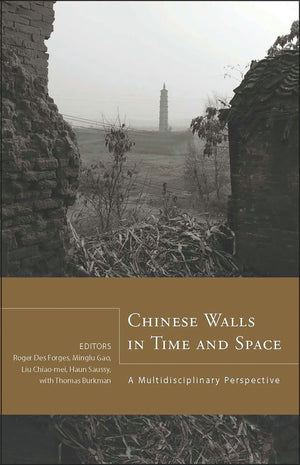 Chinese Walls in Time and Space: A Multidisciplinary Perspective (Cornell East Asia Series) (Cornell East Asia Series, 144),Used