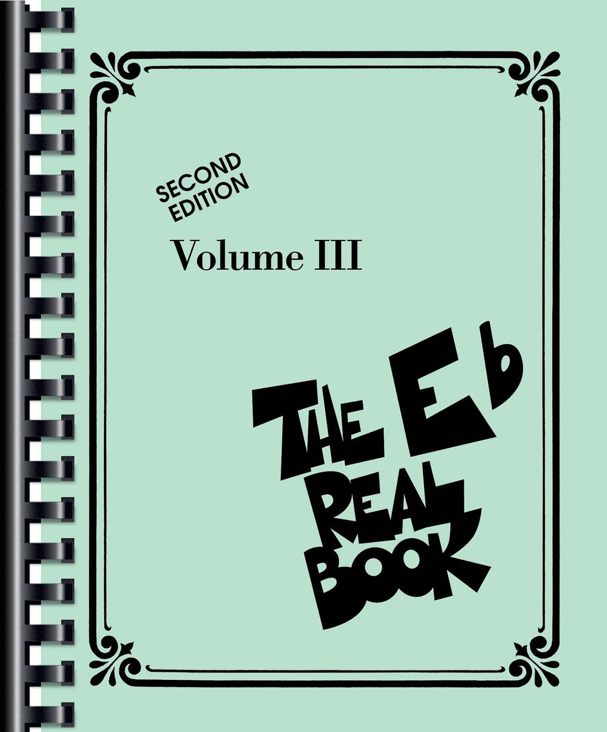 The Real Book  Volume III: Eb Edition (Real Books (Hal Leonard)),New