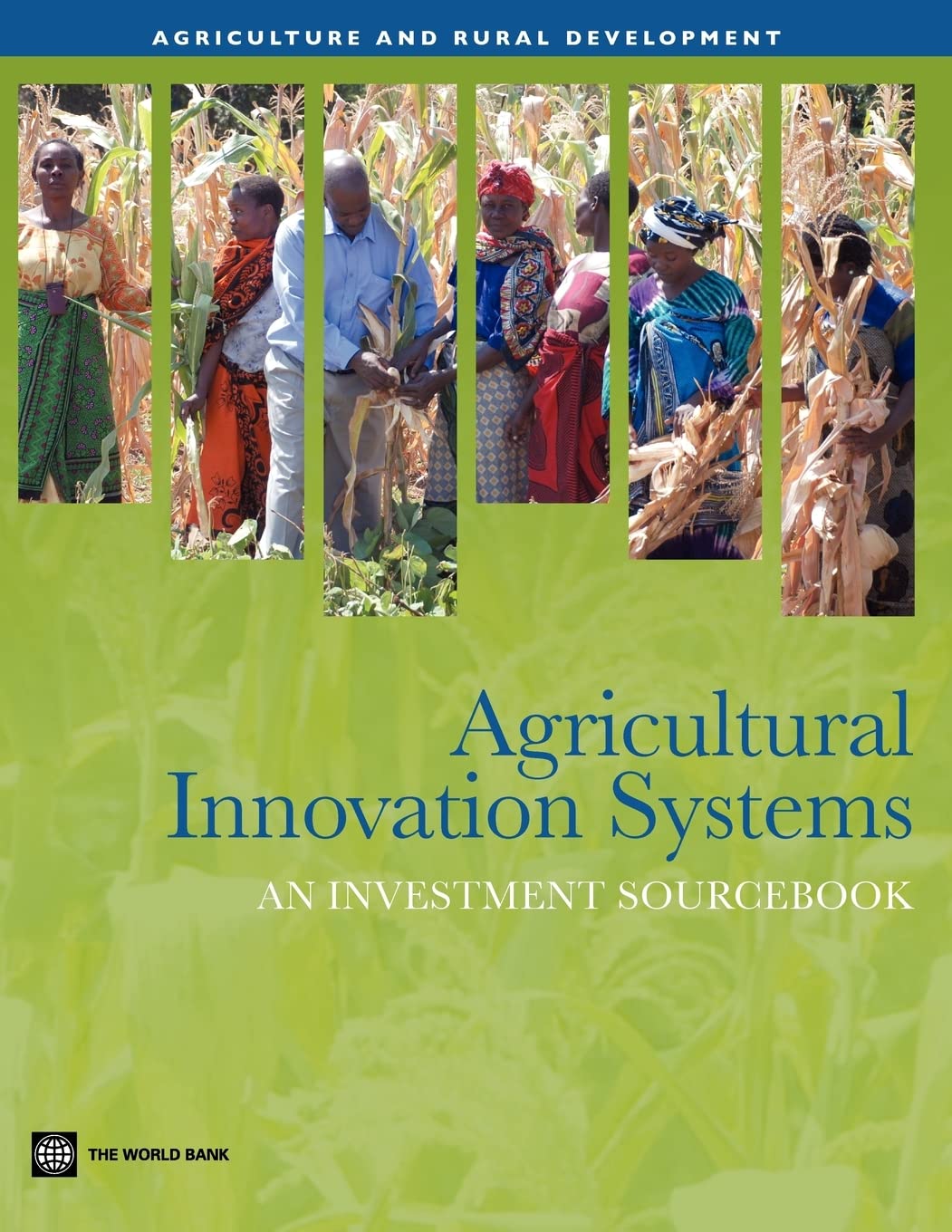 Agricultural Innovation Systems: An Investment Sourcebook (Agriculture And Rural Development Series),Used