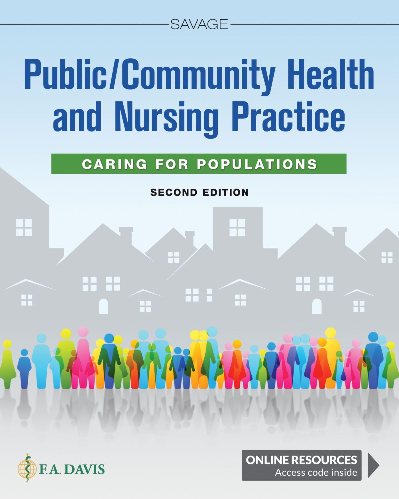 Public / Community Health And Nursing Practice: Caring For Populations-used