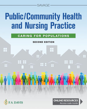 Public / Community Health And Nursing Practice: Caring For Populations-used