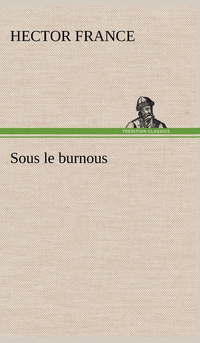 Sous le burnous (French Edition),Used