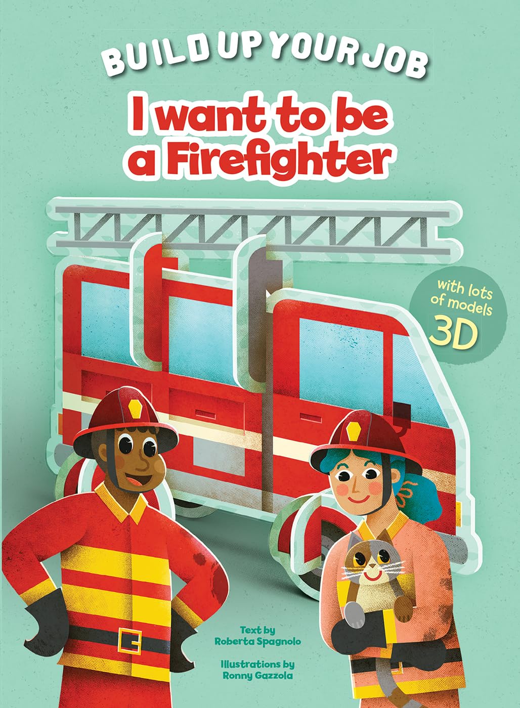 I Want To Be A Firefighter (When I Grow Up)
