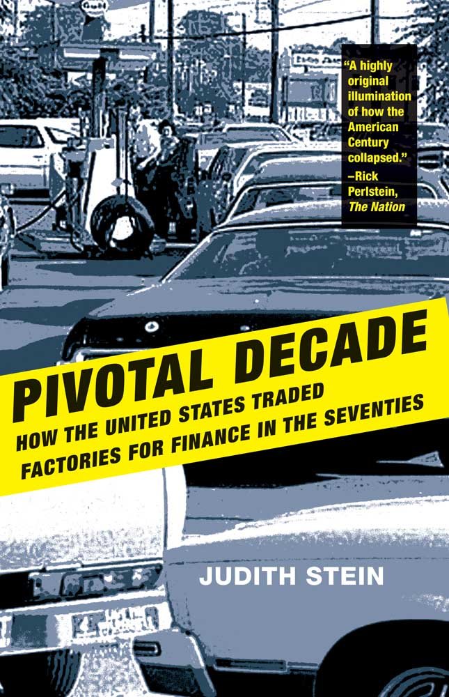 Pivotal Decade: How The United States Traded Factories For Finance In The Seventies
