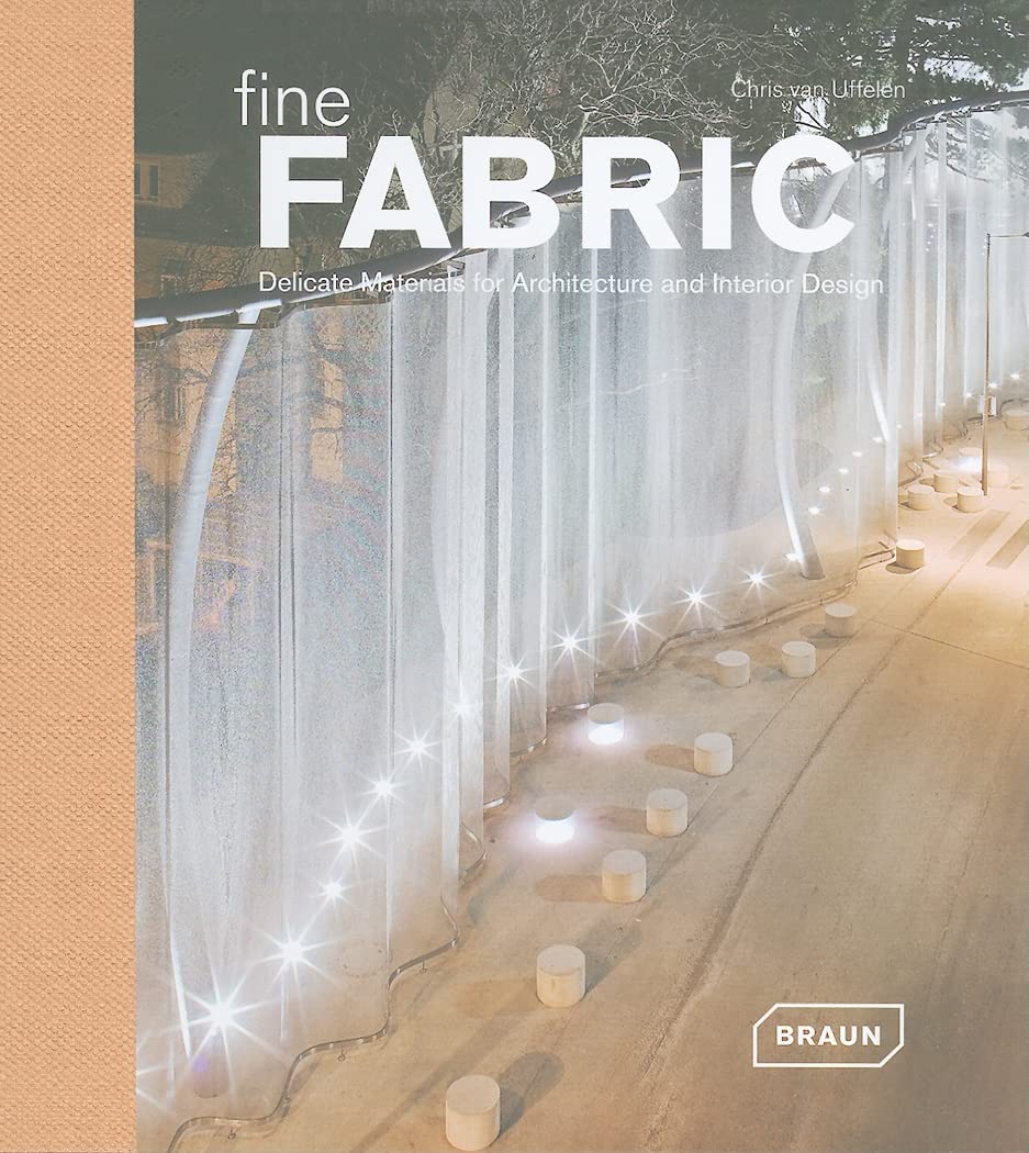 Fine Fabric: Delicate Materials for Architecture and Interior Design,Used