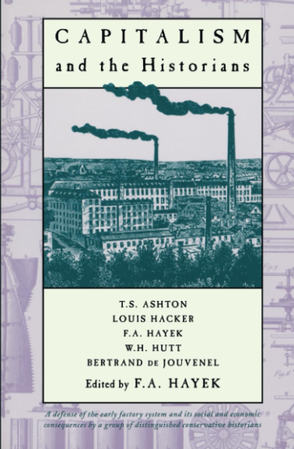 Capitalism And The Historians,New