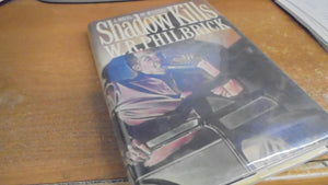 Shadow kills: A novel of mystery,Used