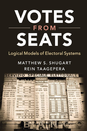 Votes from Seats: Logical Models of Electoral Systems,Used