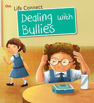 Life Connect: Dealing With Bullies (Life Connect)