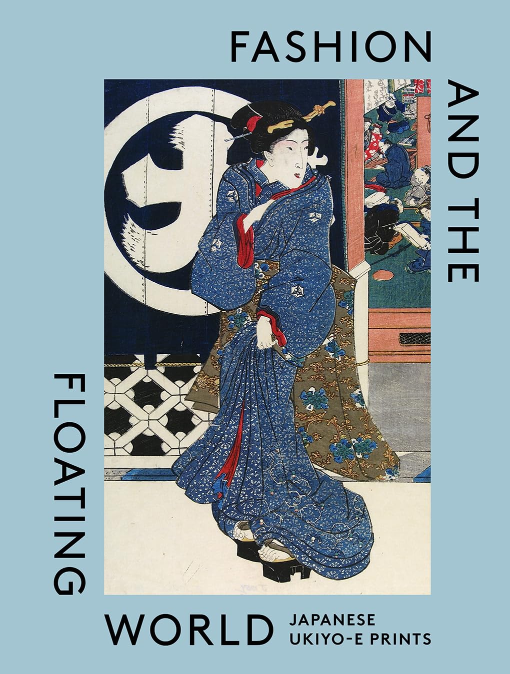 Fashion and the Floating World: Japanese ukiyoe Prints
